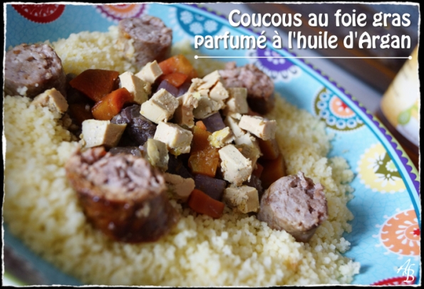 Couscous au foie gras parfumé à l'huile d'Argan 1